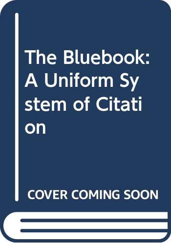 Book The Bluebook: A Uniform System of Citation free