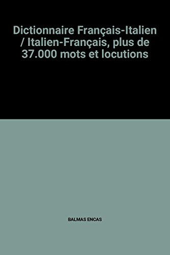 Book Dictionnaire Français-Italien / Italien-Français, plus de 37.000 mots et locutions free