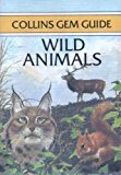 Book Collins Gem Wild Animals (Collins Gems) (Gem Nature Guides) free