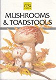 Book Mushrooms and Toadstools (Collins Gem Guide Series) free