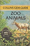 Book Collins Gem Guide to Zoo Animals (Collins Gems) (Gem Nature Guides) free
