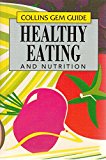 Book Collins Gem Healthy Eating and Nutrition (Collins Gems) (Collins Gem Guides) free