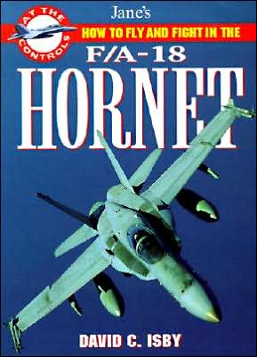 Book F/A-18 Hornet: How to Fly and Fight (At the Controls) free