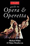 Book The Collins Guide to Opera and Operetta free