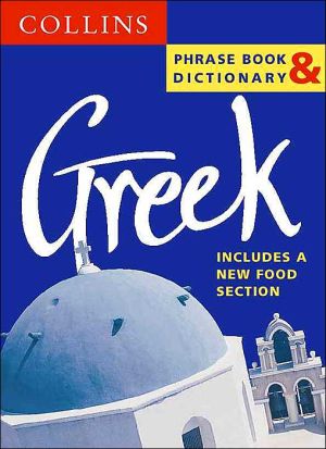 Book Collins Greek Phrase Book & Dictionary (Collins Phrase Book & Dictionaries) (Greek Edition) free