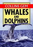 Book Whales & Dolphins (Collins Gem) free