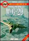 Book Jane's How to Fly and Fight in the Mikoyan Mig-29 Fulcrum: At the Controls free