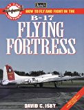 Book How to Fly and Fight in the B-17 (Jane's at the Controls) free