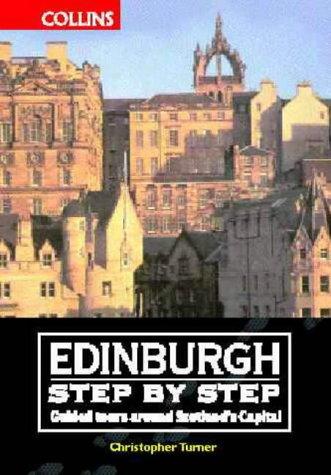 Book Edinburgh Step By Step: Guided Walks Around Scotland's Capital free