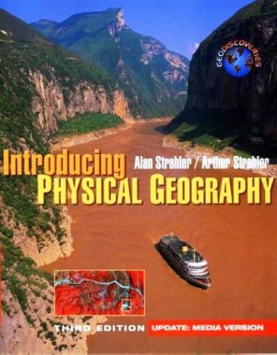 Book Introducing Physical Geography (3rd Edition) - Text Only free
