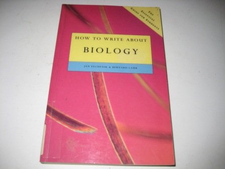 Book How to Write About Biology: The Essential Guide for Students free