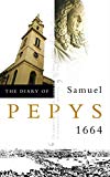 Book The Diary of Samuel Pepys: Volume V – 1664 free