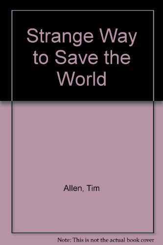 Book Strange Way To Save The World free