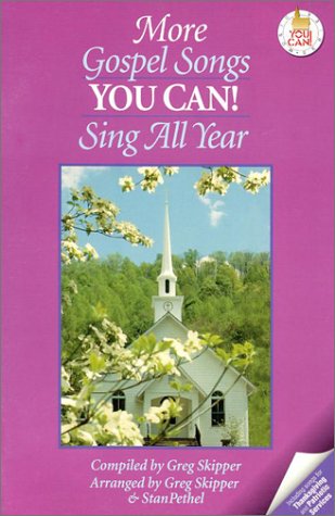 Book More Gospel Songs You Can! Sing All Year free Book More Gospel Songs You Can! Sing All Year free