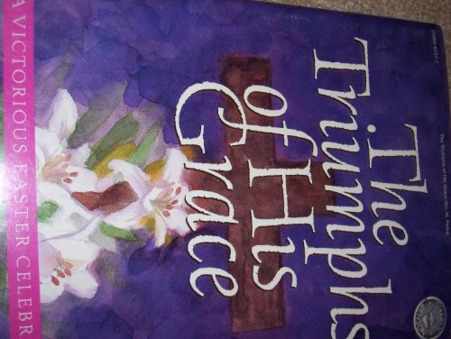 Book The Triumphs Of His Grace free