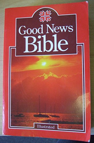 Book Good News Bible: Illustrated Small Edition: (GNB25) "Sunrise Bible" free