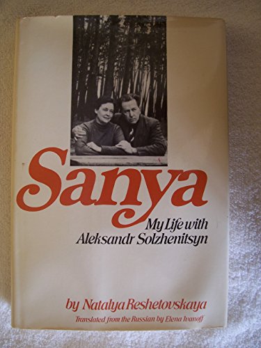Book Sanya: My Life With Aleksandr Solzhenitsyn free