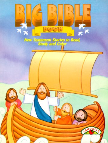 Book Big Bible Book: New Testament Stories To Read, Study And Color free