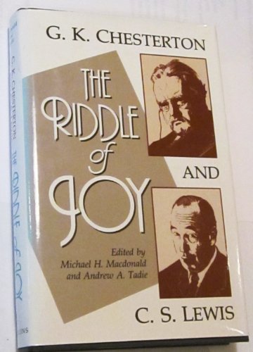 Book The Riddle of Joy: G.K. Chesterton and C.S. Lewis free