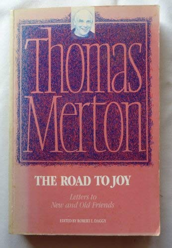 Book The Road To Joy: Letters To Old And New Friends free