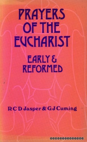 Book Prayers of the Eucharist: Early and reformed free