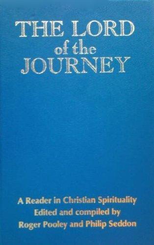 Book The Lord of the Journey: A Reader in Christian Spirituality free