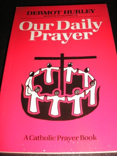 Book Our Daily Prayer: A Catholic Prayer Book free