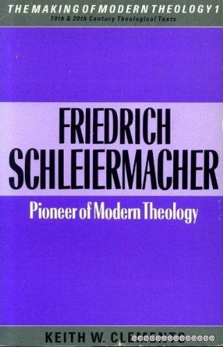 Book Friederich Schleiermacher: Pioneer of Modern Theology (Making of Modern Theology) free Book Friederich Schleiermacher: Pioneer of Modern Theology (Making of Modern Theology) free