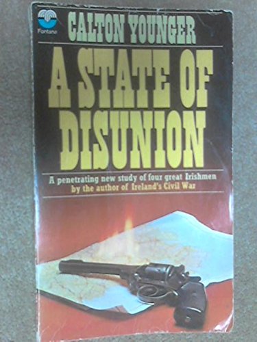 Book A state of disunion: Arthur Griffith, Michael Collins, James Craig, Eamon de Valera free