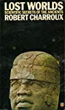 Book Lost Worlds: Scientific Secrets of the Ancients free