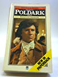 Book POLDARK SAGA 1: Ross Poldark; 2: Demelza; 3: Jeremy Poldark; 4: Warleggan; 5: The Black Moon; 6: The Four Swans; 7: The Angry Tide; 8: The Stranger from the Sea; 9: The Miller's Dance; 10: The Loving Cup free