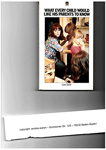 Book What Every Child Would Like His Parents To Know free