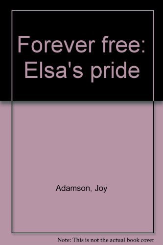 Book FOREVER FREE: ELSA'S PRIDE free