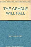Book The Cradle Will Fall free