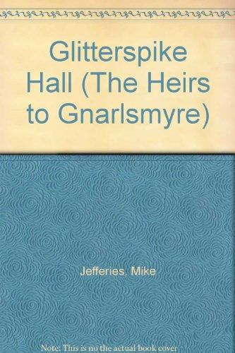Book Glitterspike Hall (The Heirs to Gnarlsmyre) free