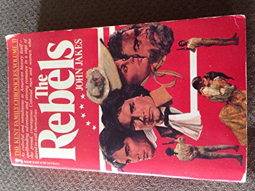 Book The Rebels (The Kent Family Chronicles Volume II) free