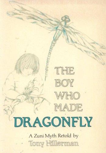 Book Boy Who Made Dragonfly a Zuni Myth Retold free