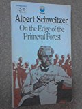 Book On the edge of the primeval forest: the experiences and observations of a doctor in Equatorial Africa free