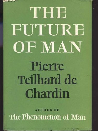 Book The Future Of Man free