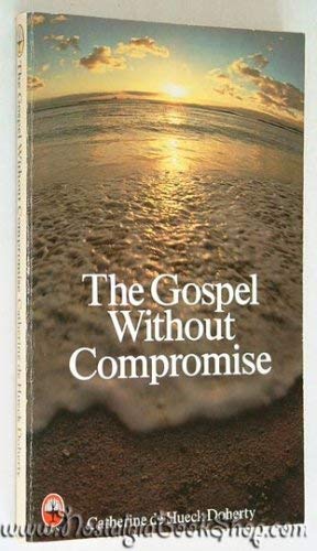 Book Gospel Without Compromise free