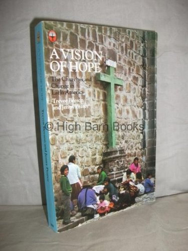 Book A Vision of Hope: The Churches and Change in Latin America free