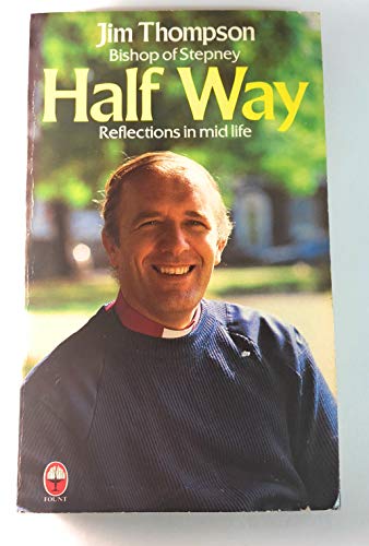 Book Half way: Reflections in midlife (Fount paperbacks) free
