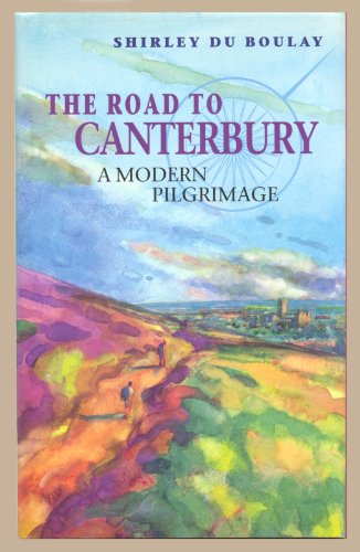Book The Road to Canterbury: A Modern Pilgrimage free