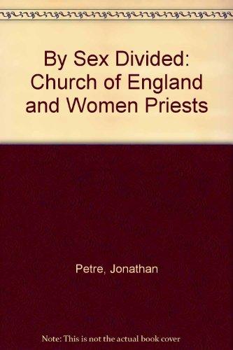 Book By sex divided: The Church of England and women priests free