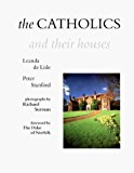 Book The Catholics And Their Houses free