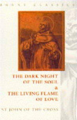 Book The Dark Night of the Soul and the Living Flame of Love: St. John of the Cross (Fount Classics Series) free