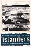 Book Islanders: the true story of one man's fight to save a way of life / Diarmuid Ó Péicín with Liam Nolan free