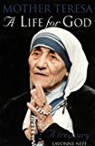 Book A Life for God: Mother Teresa Treasury free