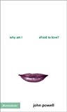 Book Why Am I Afraid to Love? free