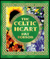Book The Celtic heart: An anthology of prayers and poems in the Celtic tradition free